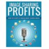 Image Sharing Profits