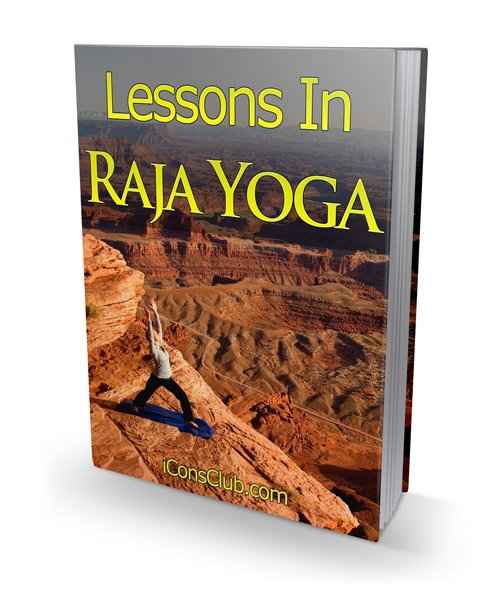 Lessons In Raja Yoga Lessons In Raja Yoga