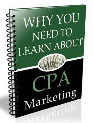 Why You Need To Learn About CPA Marketing Why You Need To Learn About CPA Marketing