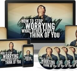 Alternative view of How To Stop Worrying What Other People Think Of You Video