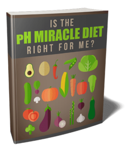Is The pH Miracle Diet Right For Me