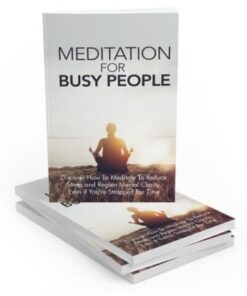 Alternative view of Meditation For Busy People