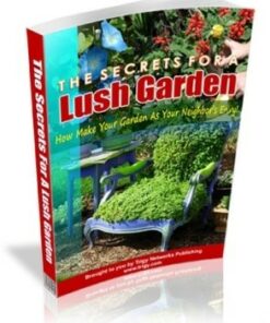 Alternative view of The Secrets For A Lush Garden