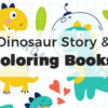 Dinosaur Story and Coloring Books