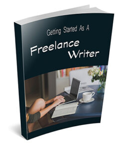 Getting Started as a Freelance Writer