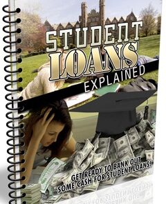 Student Loans Explained