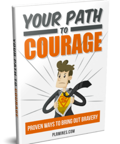 Your Path to Courage