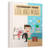 Command Your Life And Mind