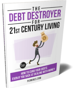 The Debt Destroyer for 21st Century Living