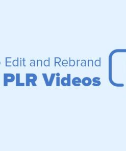 How To Edit and Rebrand Your PLR Videos