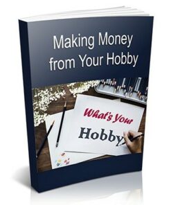 Making Money From Hobbies