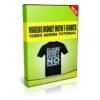 Making Money With T-Shirts Video Series Tutorial