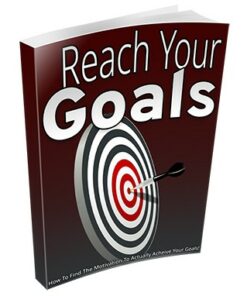 Reach Your Goals