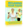 Reclaiming Your Youth Edition 2
