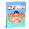 Strengthening Self Worth