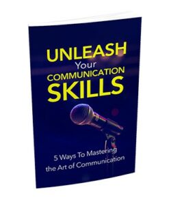 Unleash Your Communication Skills