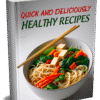 Create Quick  Delicious and Nutritious Meals